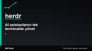 Github #25: AI ajanlarını tek terminalde yönet: herdr