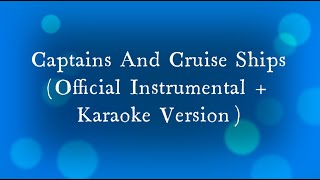 Owl City - Captains And Cruise Ships (Official Instrumental + Karaoke Version)