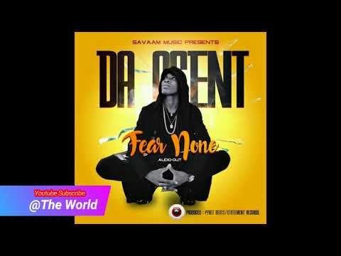 Fear None By Da agent