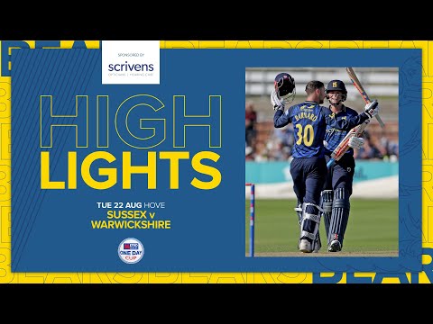 HIGHLIGHTS | Sussex v Warwickshire | Metro Bank One Day Cup