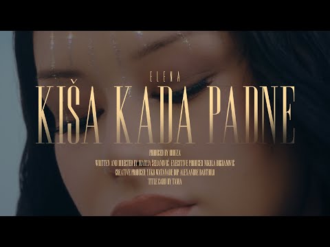 ELENA KITIĆ - KIŠA KADA PADNE