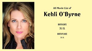 Kehli O'Byrne Movies list Kehli O'Byrne| Filmography of Kehli O'Byrne video