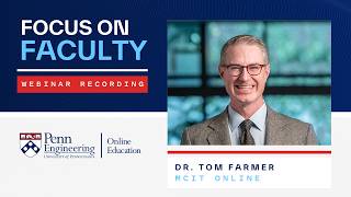 February 2, 2026 - Admissions Webinar - FOCUS ON FACULTY: MCIT Online with Tom Farmer