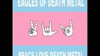 Eagles Of Death Metal - Whorehoppin&#39; (shit, goddamn)(360p_H.264-AAC).mp4