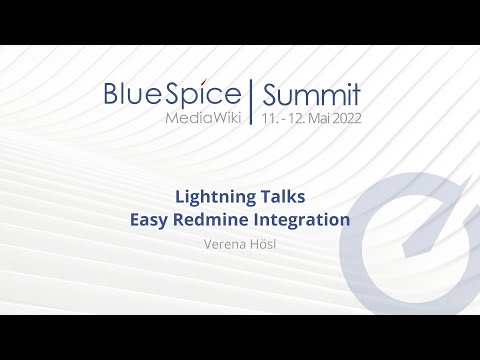 BlueSpice Summit 2022 | Easy Redmine Integration