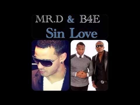 MR. D FT. B4E - SIN LOVE