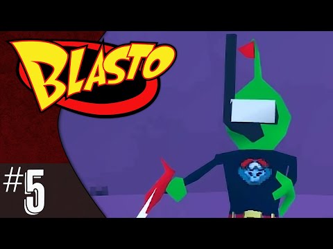 Blasto (part 5) | Bosc's Fortress