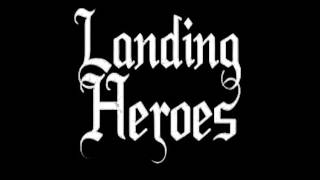 Landing Heroes - Torn Apart [Old Version 2013]