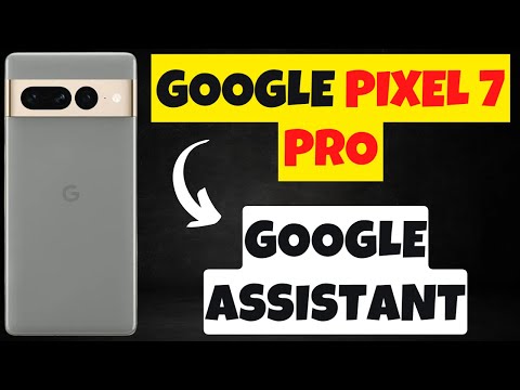 Google Pixel 7 Pro Google Assistant