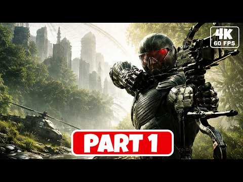 CRYSIS 3 REMASTERED - Gameplay Walkthrough Part 1 - FULL GAME [4K 60FPS PC ULTRA] No commentary