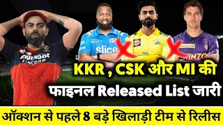 KKR,CSK & MI Released List Revealed | IPL 2023 All Team Released Players List | IPL Auction 2023