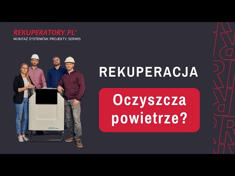 Jak rekuperacja oczyszcza powietrze?