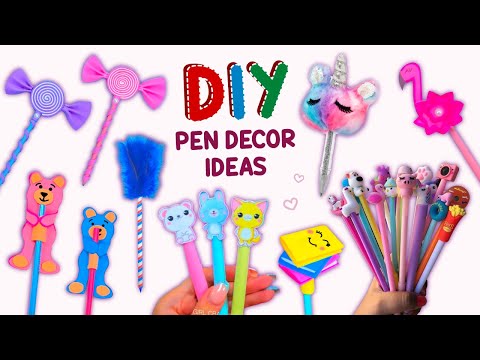 15 DIY CUTE PEN DECOR IDEAS - BACK TO SCHOOL HACKS