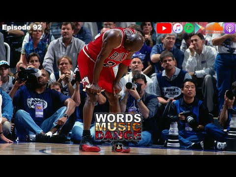 Words Music Dance ~ Episode 92 "The Last Dance Ep. IX"