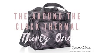 Thirty-One Around the Clock Thermal