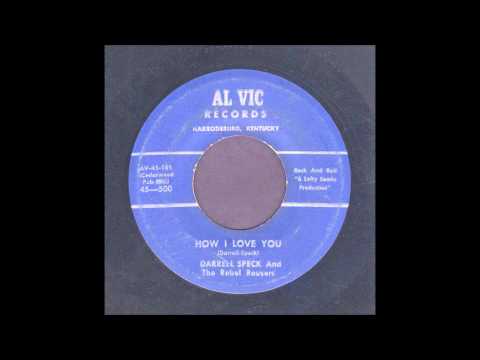 Darrell Speck - How I Love You - Rockabilly 45