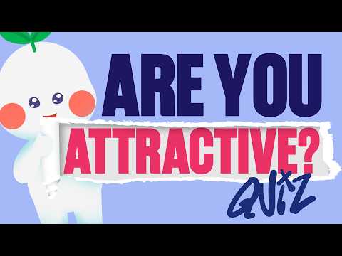 測驗：您天生具有哪種吸引力（自我測試）？ (Quiz: What Type of Attractiveness Do You Naturally Give Off (self test)?)