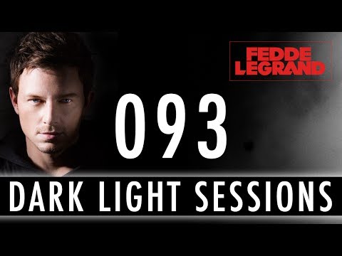Fedde Le Grand - Dark Light Sessions 093