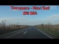 DN59A Timișoara Novi Sad Part 1