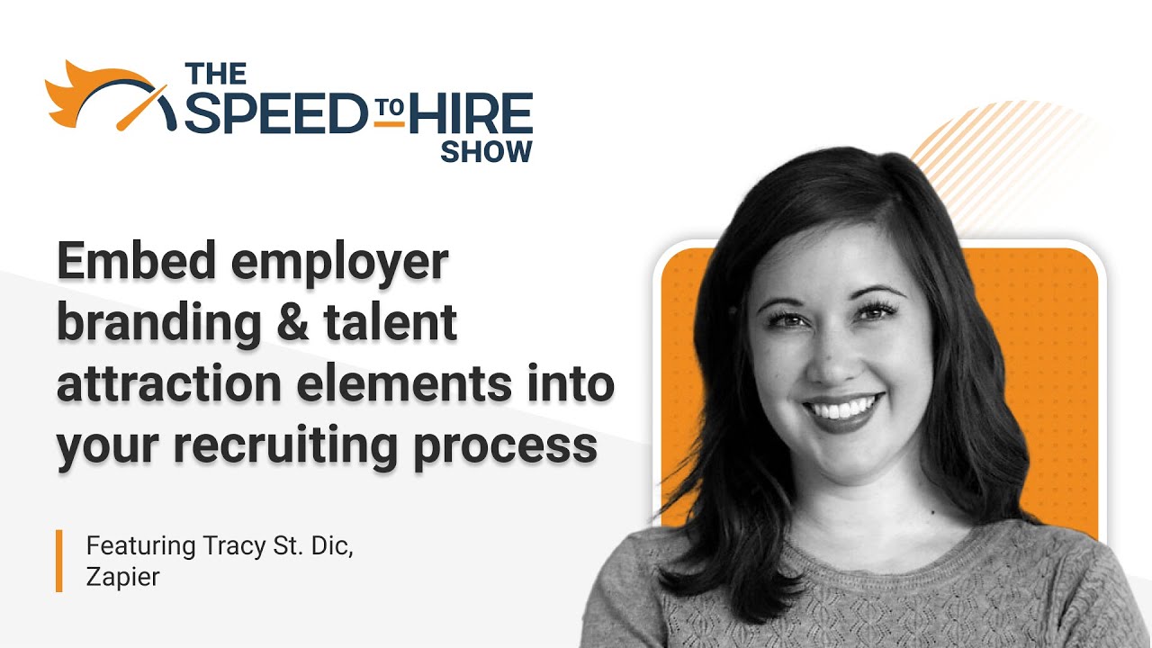 Embed Employer Branding & Talent Attraction Elements Into Your Recruiting Process