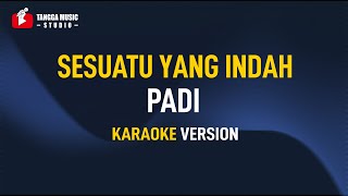 Download lagu Padi - Sesuatu Yang Indah (Karaoke) mp3 Download lagu Padi - Sesuatu Yang Indah (Karaoke) mp3