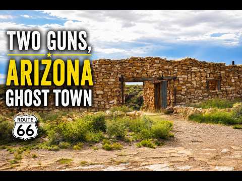 Two Guns Arizona - Route 66 Ghost Town and Apache Death Cave