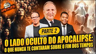 O LADO OCULTO DAS PROFECIAS DO APOCALIPSE. PARTE 2 | PR. CARLOS CARDOZO E PR. NAPOLEÃO FALCÃO
