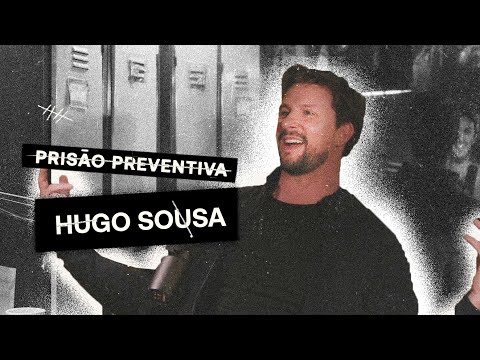Prisão Preventiva T3 Ep6 - Hugo Sousa, o maior hipocondríaco deste país