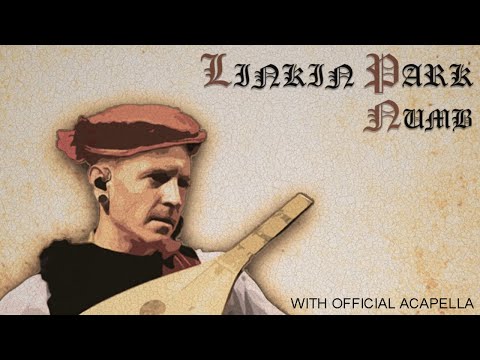 Linkin Park - Numb | Medieval Style \ Bardcore with vocal