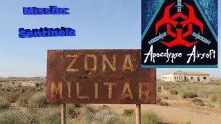 Missão Sentinela - Apocalypse Airsoft - Proteger a Base Militar da Invasão Inimiga