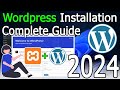 How To Install WordPress In Xampp Localhost On Windows 10 11 2024 Update Complete Guide