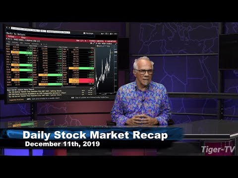 December 11th, Daily Market Recap on TFNN - 2019