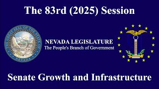 5/2/2025 - Senate Committee on Growth and Infrastructure