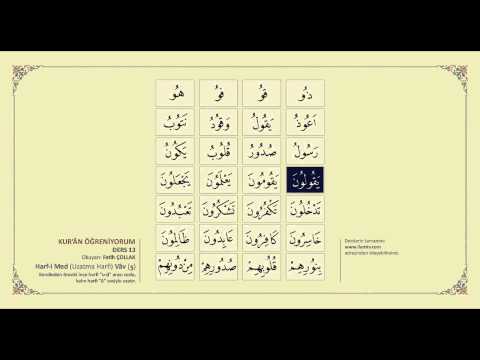 Kuran Öğreniyorum 13 - Harf-i Med (Uzatma Harfi) Vâv ( و) - (Fatih Çollak)