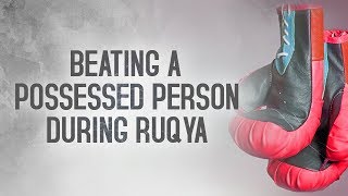 Beating A Possessed Person During Ruqya || Defence Against The Dark Arts