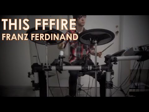 Franz Ferdinand - This Fffire: Electric Drum Cover