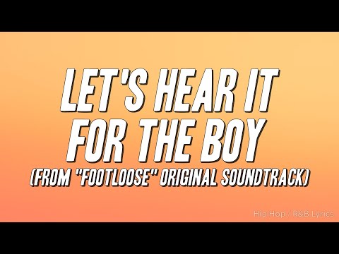 Deniece Williams - Let's Hear It for the Boy (From "Footloose" Original Soundtrack) [Lyrics]