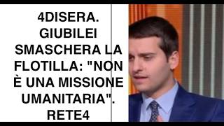 4DISERA. GIUBILEI SMASCHERA LA FLOTILLA: "NON È UNA MISSIONE UMANITARIA". RETE4