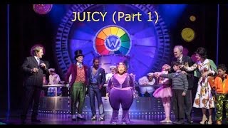 Charlie and the Chocolate Factory Musical - Adrianna Bertola singing Juicy (Part 1) - 2013