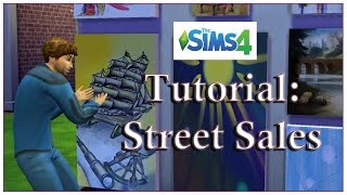 The Sims 4: Tutorial - Street Sales (Street Gallery fixed for PC/Mac Jun/19)