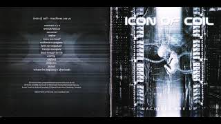 Icon of Coil - Machines Are Us (2004) Full album