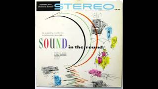 Sound in the Round Tom Mercein Rare Stereo Introduction 1956 Vinyl Field Recording