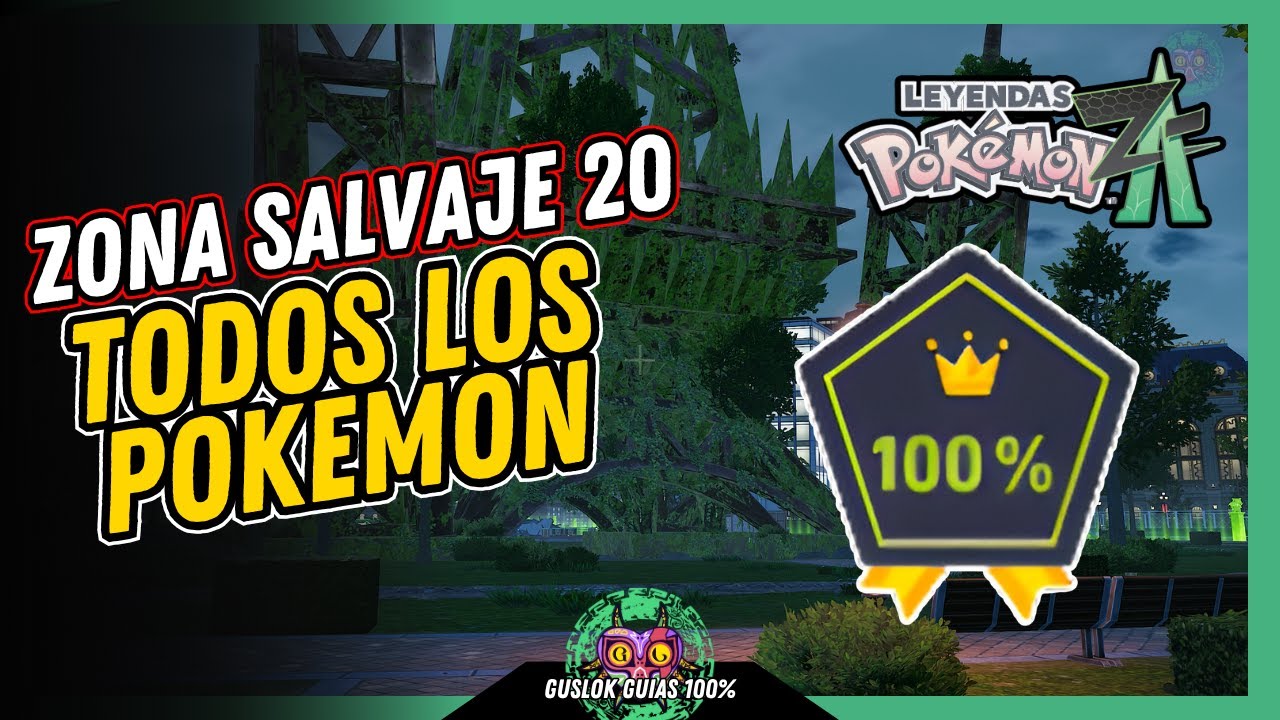 UBICACIÓN de TODOS los POKEMON de la ZONA SALVAJE 20 | GUÍA 100% | 💯Leyendas Pokemon: Z-A🏆 UBICACIÓN de TODOS los POKEMON de la ZONA SALVAJE 20 | GUÍA 100% | 💯Leyendas Pokemon: Z-A🏆