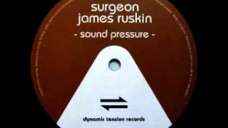 Surgeon & James Ruskin - Sound Pressure (A1)