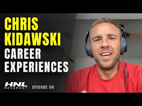 Chris Kidawski On Learning & Evolving Throughout His Career | HNL Movement Podcast Ep. 94 (Pt. 4)