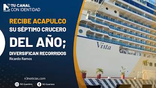 Recibe Acapulco su séptimo crucero del año; diversifican recorridos