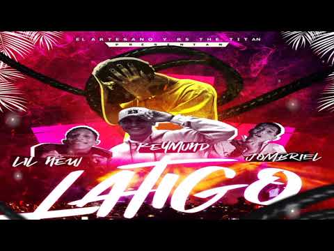 Reymund × Lil New × Jombriel - Latigo 🇪🇨