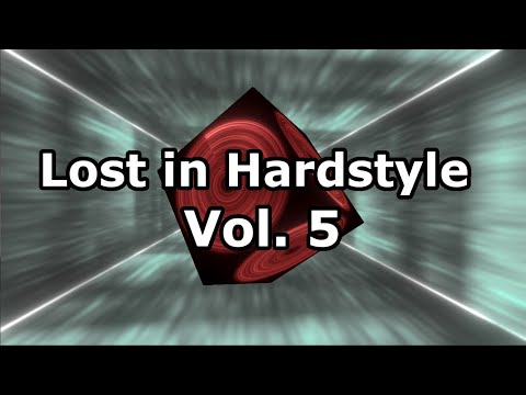 Lost in Hardstyle Vol. 5