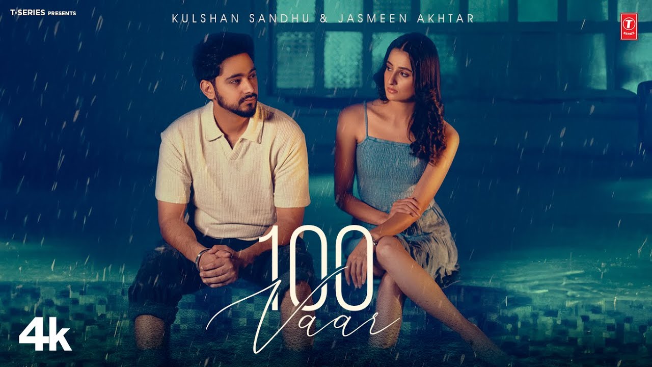 100 VAAR Lyrics – Kulshan Sandhu