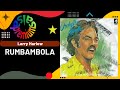 🔥RUMBAMBOLA por LARRY HARLOW - Salsa Premium